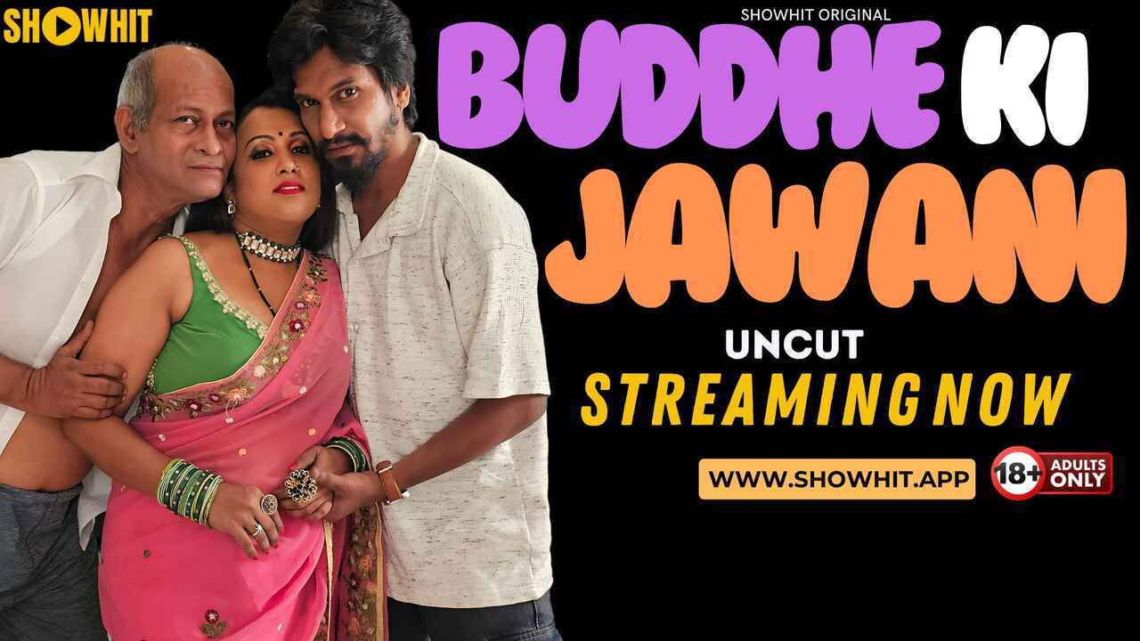 Buddhe Ki Jawani 2024: Showhit Originals – Adegan Panas Tak Terpotong